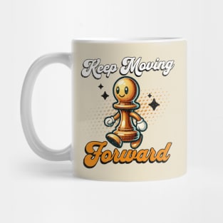 Keep Moving Forward - Happy Pawn Chess Mascot Mug